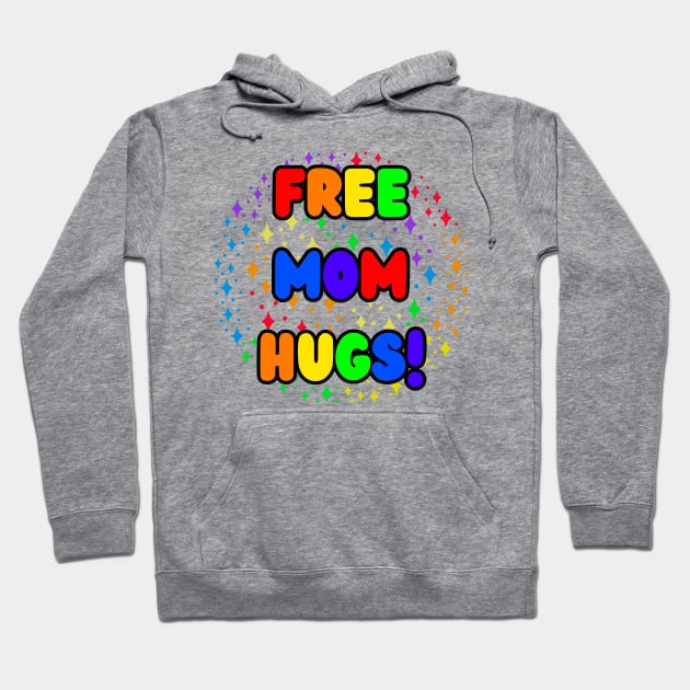 Free Mom Hugs LGBTQ Pride Hoodie by saturnstars